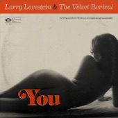 Larry Lovestein & The Velvet Revival - Life Can Wait