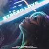Stereo Love (feat. Veronica Bravo & Taylor Mosley) - Single