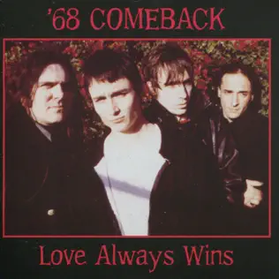 last ned album '68 Comeback - Love Always Wins