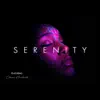 Serenity - Single (feat. Omari Hardwick) - Single album lyrics, reviews, download