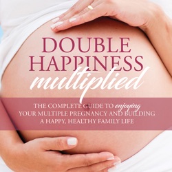 S1 E3 – Nutrition & Your Multiple Pregnancy