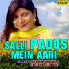 Salli Pados Mein Aari - Single album lyrics, reviews, download