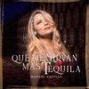 Que me sirvan más tequila - Single