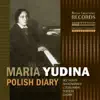 Maria Yudina Polish Diary album lyrics, reviews, download