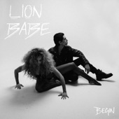 LION BABE - Treat Me Like Fire