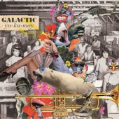 Galactic - Cineramascope (feat. Trombone Shorty & Corey Henry)