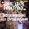 Do It Wrong All over Again - Single