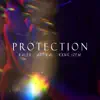 Protection (feat. Artikal & Kxng Izem) - Single album lyrics, reviews, download