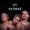 Patroas 35% - Single, 2021