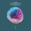 Some Good Here (John Monkman Remix) [feat. Anaphase] - Single