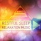 Sleep & Dream - Restful Sleep Music Academy lyrics