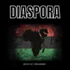 Diaspora (feat. Eshon Burgundy) - Single album lyrics, reviews, download