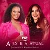 A Ex e a Atual - Single