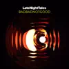Late Night Tales: BADBADNOTGOOD album lyrics, reviews, download