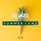 Summer Land (feat. Estela Martin) - DJ Valdi lyrics