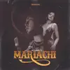 Stream & download Mariachi - Single