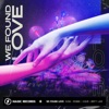 We Found Love (feat. Britt Lari) - Single