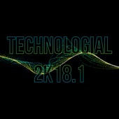 Technologial 2K18, Vol. 1 artwork