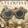 Steampunk album lyrics, reviews, download