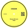 Ceszar - House of Love