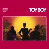 Toy Boy - Single album lyrics, reviews, download