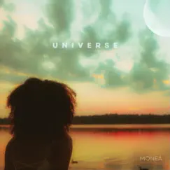 Universe - Single by Monea' album reviews, ratings, credits