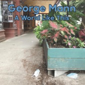 George Mann - A World Like This