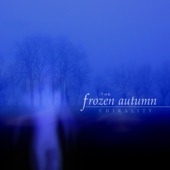 The Frozen Autumn - The Last Train