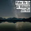 Wake Me Up At Midnight - Single album lyrics, reviews, download