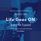 Life Goes On - Versión en Español (feat. Ariel Gomez) artwork