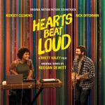 Keegan DeWitt & Kiersey Clemons - Hearts Beat Loud