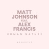 Alex Francis - Human Nature (Acoustic)