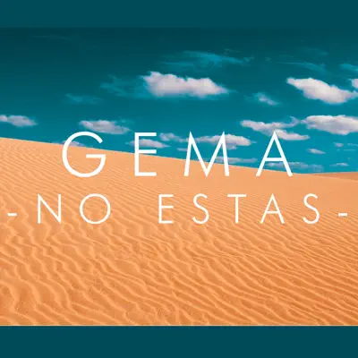 No Estás - Single - Gema
