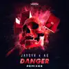 Danger - EP (Remixes) album lyrics, reviews, download