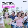 Lungset (feat. Fira & Nabila) - Single