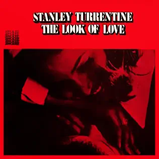 baixar álbum Stanley Turrentine - The Look Of Love