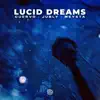 Stream & download Lucid Dreams - Single