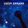 Lucid Dreams - Single