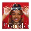For My Good (feat. Luke Wynn) - Single album lyrics, reviews, download