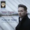 Stream & download Flow My Tears - Songs For Lute, Viol and Voice - Wigmore Hall Live