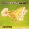 Dub Planet Orbit 1 - EP