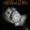 Grind & Stack (feat. Lavish) - Single album lyrics, reviews, download