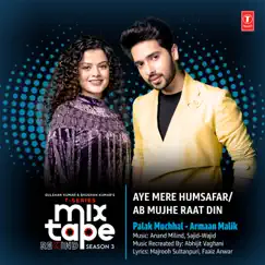 Aye Mere Humsafar-Ab Mujhe Raat Din (From 