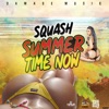 Summer Time Now - Single