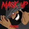 Mask Up (feat. Janesh) - Single album lyrics, reviews, download