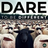 Dare to Be Different artwork