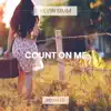 Count On Me (Acoustic) - Single album lyrics, reviews, download