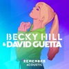 Remember - Acoustic by Becky Hill iTunes Track 1