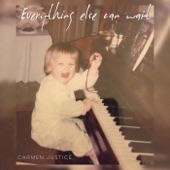 Carmen Justice - Everything Else Can Wait