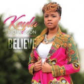 Keyla Richardson - I Believe